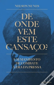 Capa do artigo De Onde Vem Este Cansaço?