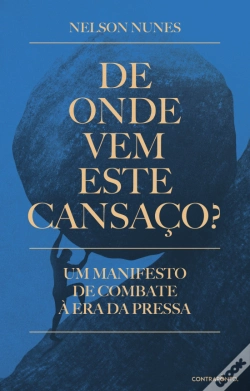 Capa do artigo De Onde Vem Este Cansaço?