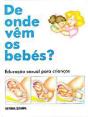 De Onde Vêm Os Bebés? - Preview