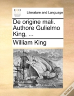 Capa do artigo De Origine Mali. Authore Gulielmo King,