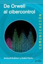 De Orwell Al Cibercontrol - Preview