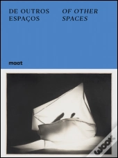 De Outros Espaços | Of Other Spaces