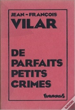 Capa do artigo De Parfaits Petits Crimes