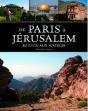 De Paris A Jerusalem, Retour Aux Sources - Preview
