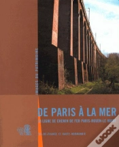 Capa do artigo De Paris À La Mer ; La Ligne De Chemin De Fer Paris-Rouen-Le Havre