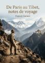 De Paris Au Tibet Notes De Voyage - Les Notes De Voyage De Francis - Preview