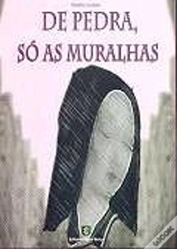 Capa do artigo De Pedra, Só as Muralhas
