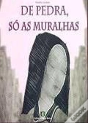 Capa do artigo De Pedra, Só as Muralhas