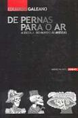 De Pernas para o Ar. A Escola do Mundo às Avessas