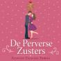 De Perverse Zusters - Preview