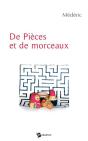 De Pièces Et De Morceaux - Preview