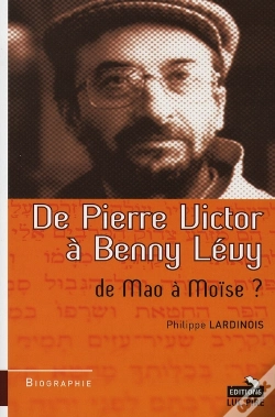 Capa do artigo De Pierre Victor À Benny Lévy
