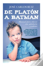 Capa do artigo De Platón A Batman: Manual Para Educar Con Sabiduría Y Valores