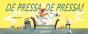 De Pressa, De Pressa! - Preview