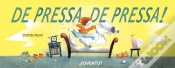 Capa do artigo De Pressa, De Pressa!