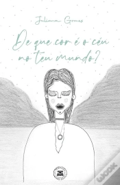 Capa do artigo De que Cor É o Céu no Teu Mundo?
