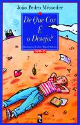 De Que Cor é o Desejo?
