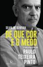 De que Cor é o Medo - Preview