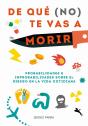 De Qué (No) Te Vas A Morir - Preview