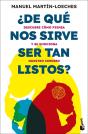 De Que Nos Sirve Ser Tan Listos - Preview