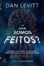 De que Somos Feitos? - Preview