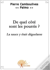 De Quel Côté Sont Les Pourris?