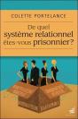 De Quel Système Relationnel Êtes-Vous Prisonnier ? - Preview