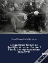 De Quelques Formes De Classification - Contribution A L'Etude Des Representations Collectives