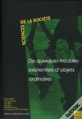 De Quelques Troubles Existentiels D Objets Ordinaires