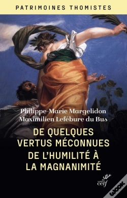 Capa do artigo De Quelques Vertus Méconnues : De L'Humilité À La Magnanimité
