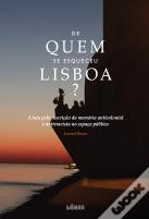 De Quem Se Esqueceu Lisboa?