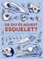 De Qui És Aquest Esquelet? - Preview