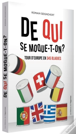 Capa do artigo De Qui Se Moque-T-On ? Tour D'Europe En 345 Blagues