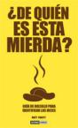 ¿De Quién Es Esta Mierda? - Preview