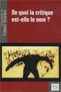 De Quoi La Critique Est-Elle Le Nom ? - Preview