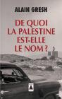 De Quoi La Palestine Est-Elle Le Nom? - Preview
