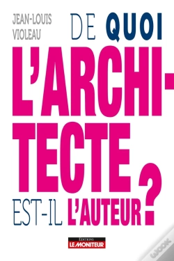 Capa do artigo De Quoi L'Architecte Est-Il L'Auteur ?