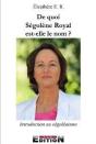 De Quoi Segolene Royal Est Elle Le Nom? - Preview