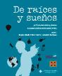 De Raíces Y Sueños - Preview