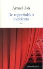 De Regrettables Incidents - Preview