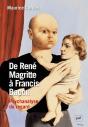 De René Magritte À Francis Bacon ; Psychanalyse Du Regard - Preview