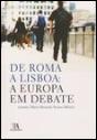 De Roma a Lisboa: A Europa em Debate - Preview