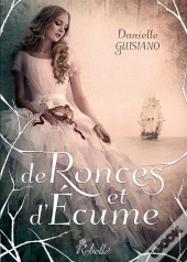 De Ronces Et D'Écume