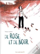 De Rose Et De Noir
