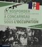 De Rosporden À Concarneau Sous L'Occupation - Preview