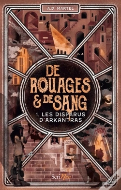 Capa do artigo De Rouages Et De Sang Tome 1 : Les Disparus D'Arkantras