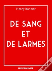 De Sang Et De Larmes