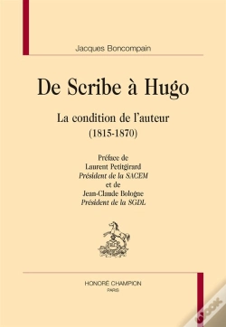 Capa do artigo De Scribe À Hugo ; La Condition De L'Auteur (1815-1870)