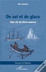 Capa do artigo De Sel Et De Glace : Une Vie De Terre-Neuvas