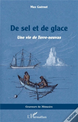 Capa do artigo De Sel Et De Glace : Une Vie De Terre-Neuvas